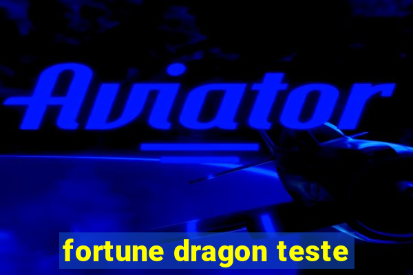 fortune dragon teste